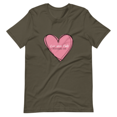 Love Never Fails Corinthians Bible Heart Short-Sleeve Unisex T-Shirt