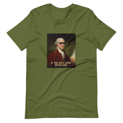Cool George Washington If You Ain't You're Last Short-Sleeve Unisex T-Shirt